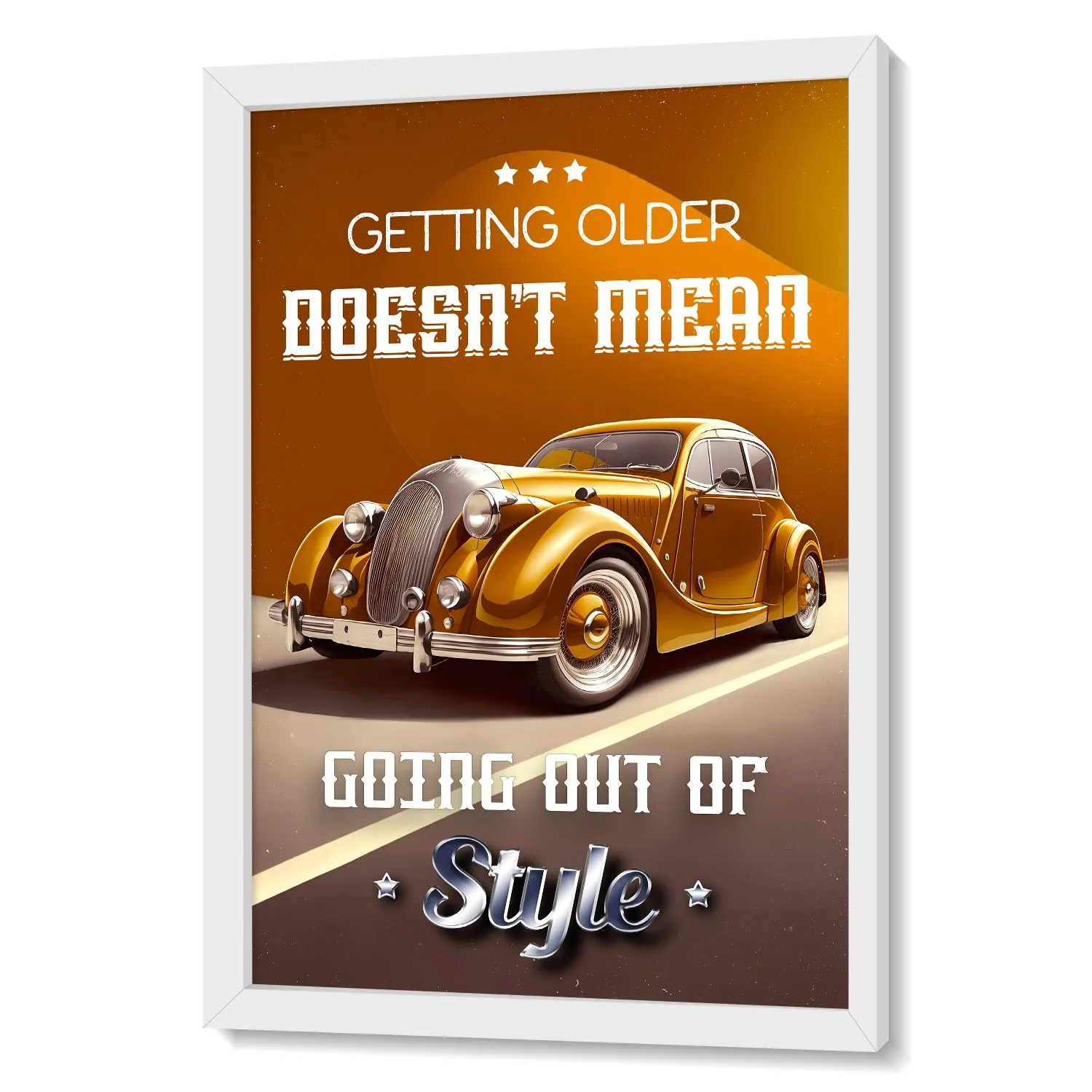 Artwork Of Vintage Car With Quote