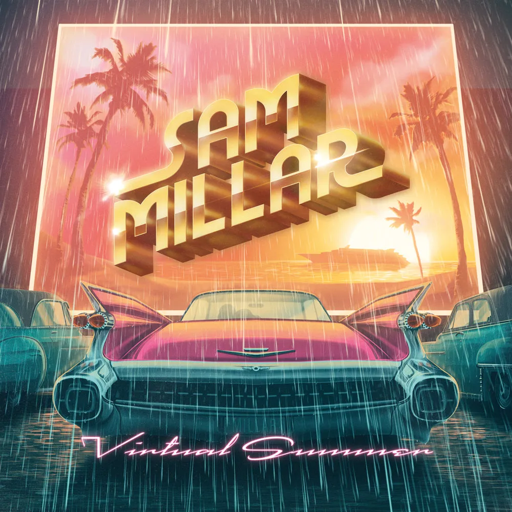Sam Millar "Virtual Summer" Digital Download